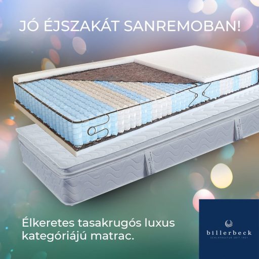 Billerbeck SAN REMO szelíd rugózatos 9 zónás luxus kategóriájú táskarugós matrac 4 féle választható kényelmi réteggel 80x200 cm